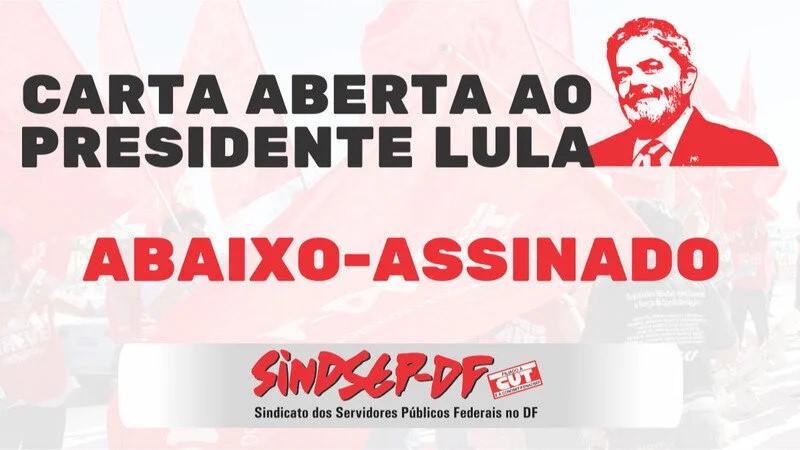 You are currently viewing Sindsep-DF recolhe assinaturas para Carta Aberta ao presidente Lula